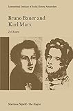 bruno bauer and karl marx: the influence of bruno bauer on marx's thought: 2