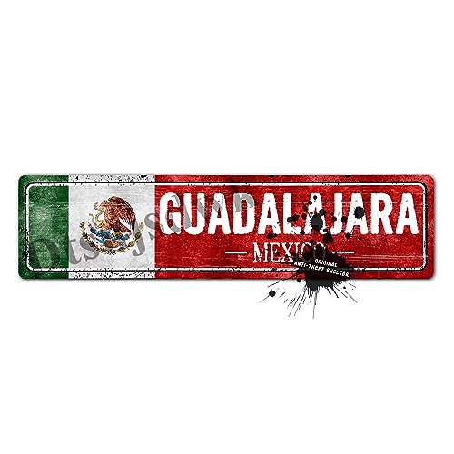Mexiko-Flaggenschild, Guadalajara – Mexiko – mexikanische Flagge, Straßenschilder, Wandkunst-Dekorationen für Zuhause, Männerhöhle, Bar-Dekoration, Metall, schmal, 10,2 x 40,6 cm