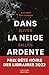 Dans la neige ardente