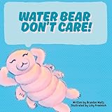Photo Gallery water bear don t care! (english edition) Photo Gallery water bear don t care! (english edition)