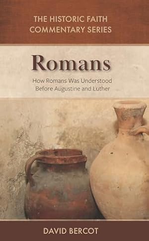 Book cover The Historic Faith Commentary Series - Romans