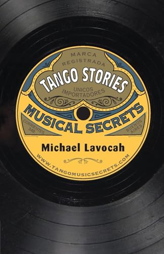 Tango Stories: Musical Secrets