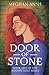Door of Stone: Book One of the Juniper Holt Series