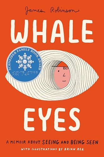Whale Eyes: A Memoir About Seeing and Being Seen