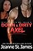 Down & Dirty: Axel (Dirty Angels MC)