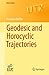 Geodesic and Horocyclic Trajectories (Universitext)