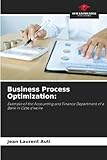 Business Process Optimization:: Example of the Accounting and Finance Department of a Bank in Côte d'Ivoire