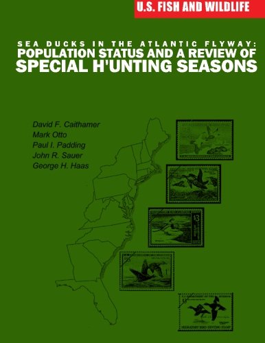 Sea Ducks in the Atlantic Flyway: Population Status and a Review of Special Hunting