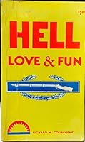 Hell Love & Fun B002J07VRE Book Cover