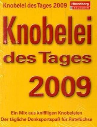 Harenberg Kompaktkalender Knobelei des Tages 2009: Ein Mix aus kniffligen Knobeleien; der tägliche Harenberg Kompaktkalender Knobelei des Tages 2009: Ein Mix aus kniffligen Knobeleien; der tägliche