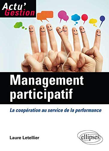  Management participatif : La coopération au service de la performance Gratuit