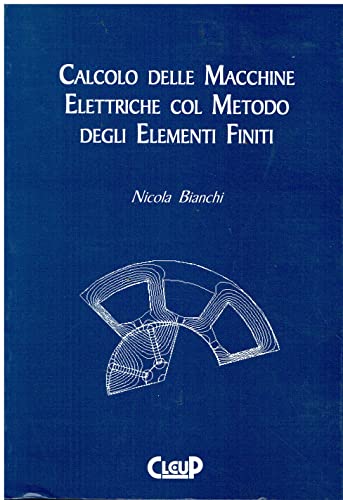 Calcolo delle macchine elettriche col metodo degli elementi finit