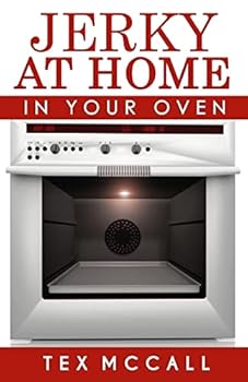 Paperback Jerky At Home: In Your Oven Book