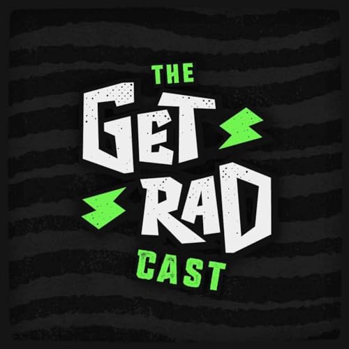 The Get Rad Cast Podcast Por Mike McKinnon arte de portada