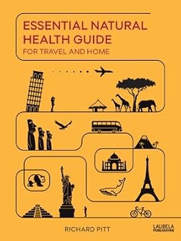 Paperback Essential Natural Health Guide for Travel and Home Book