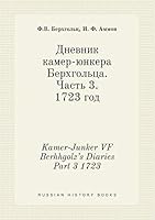 Kamer-Junker VF Berhhgolz's Diaries Part 3 1723 5519381070 Book Cover