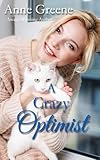 A Crazy Optimist: Christian contemporary romance large print