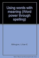 Using words with meaning B0007G0LQ0 Book Cover