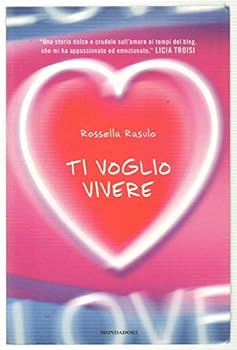 Perfect Paperback Ti voglio vivere [Italian] Book