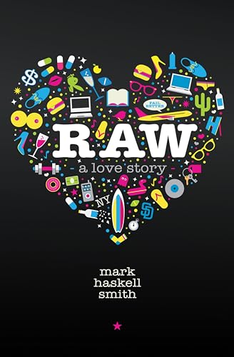 Raw: A Love Story