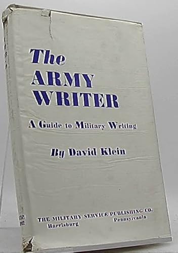 The Army Writer: A Guide to Military Writing B001QKSJA6 Book Cover