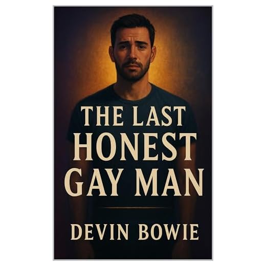 The Last Honest Gay Man (English Edition)