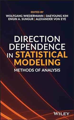 Direction Dependence in Statistical Modeling: Methods of Analysis view 2