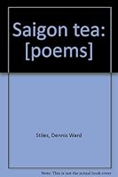 Saigon tea: [poems] 1891508075 Book Cover
