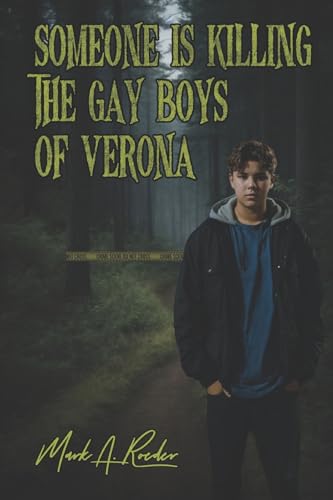 Someone is Killing the Gay Boys of Verona