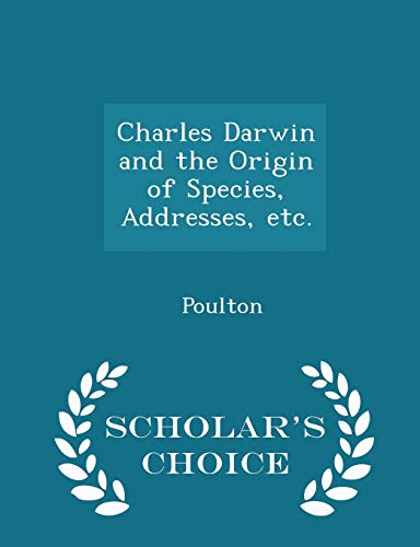 Charles Darwin and the Origin of Species, Addre... 1297324056 Book Cover