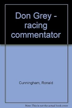 Paperback Don Grey - racing commentator Book