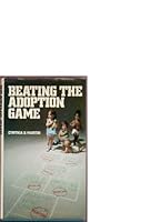 Beating The Adoption Game 0916392600 Book Cover