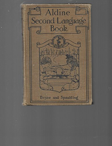 Aldine second language book for grades five and... B00086YECG Book Cover