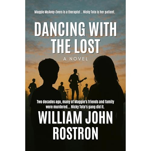 Dancing with the Lost Audiolibro Por William John Rostron arte de portada