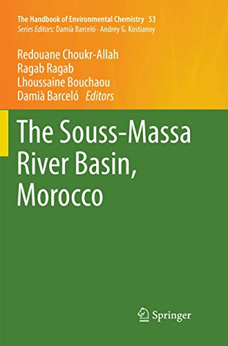 The Souss‐Massa River Basin, Morocco (The Handbook of Environmental Chemistry, 53)
