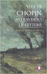 Vita di Chopin attraverso le lettere