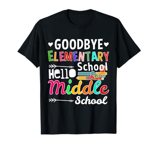Hello Middle School Graduation Elementary School T-Shirt T-Shirt