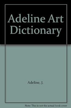 Hardcover Adeline Art Dictionary, with Supplement by H. Beigel Book