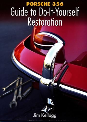  Porsche 356 Guide to Do-it-Yourself Restoration