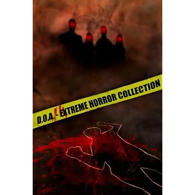 D.O.A. Extreme Horror Anthology