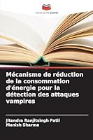 Mécanisme de réduction de la consommation d'énergie pour la détection des attaques vampires 6202361638 Book Cover