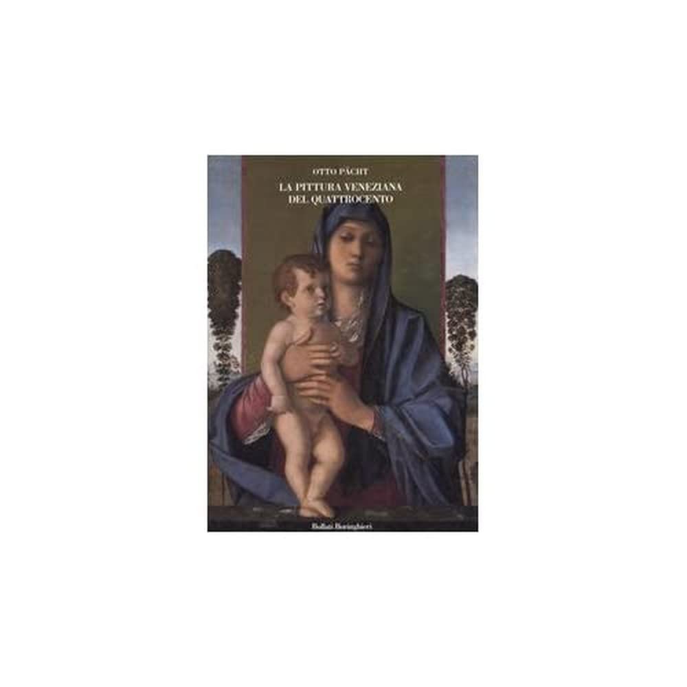La Pittura Veneziana Del Quattrocento. I Bellini E Andrea Mantegna - 4