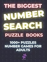 The Biggest Number Search Puzzle Books: 1000+ Puzzles Number Games For Adults B08DSX6ZKD Book Cover