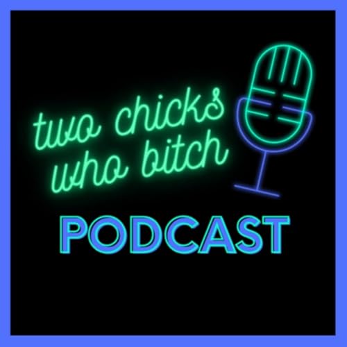 Two Chicks Who Bitch copertina