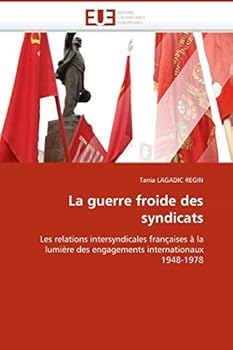 Paperback La guerre froide des syndicats [French] Book