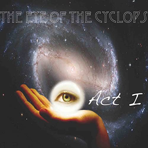 Play Act I by The Eye of the cyclops on Amazon Music