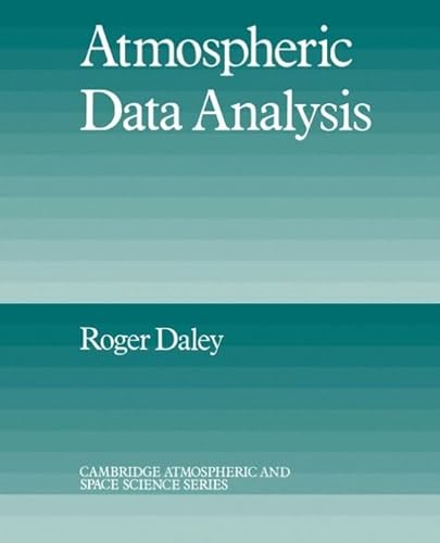 Atmospheric Data Analysis (Cambridge Atmospheric and Space Science Series)