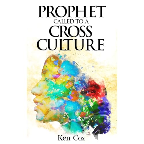 Prophet Called to a Cross Culture by Ken Cox episode artwork
