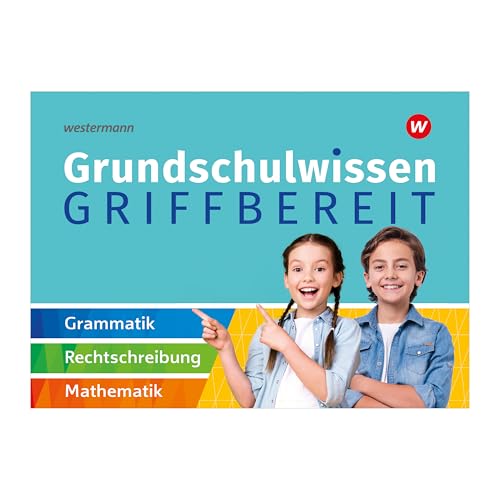 Grundschulwissen griffbereit: Ausgabe 2026 für Grammatik, Rechtschreibung und Mathematik