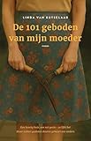  De 101 geboden van mijn moeder (Dutch Edition)